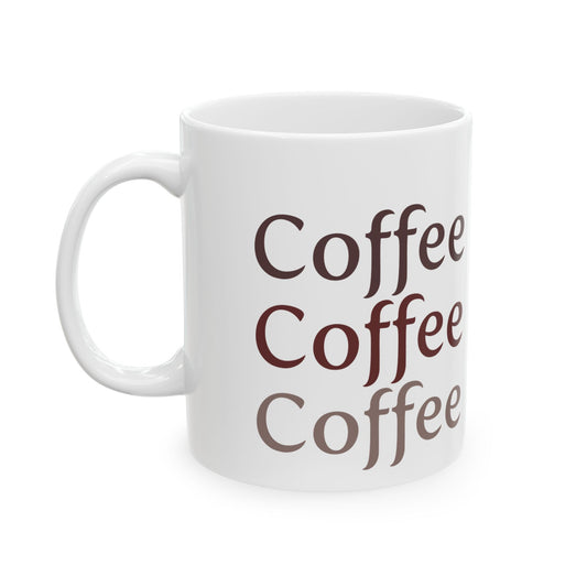 Coffee Time Ceramic Mug, (11oz, 15oz)
